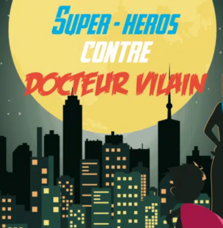 Visuel escape game Super héros contre Dr Vilain